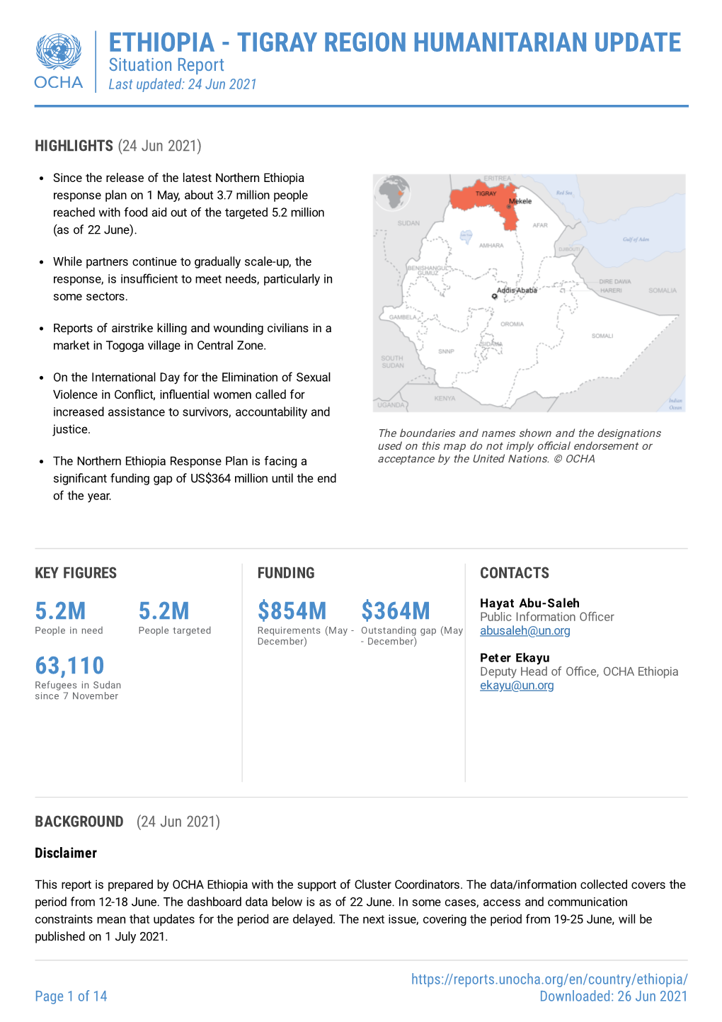 ETHIOPIA - TIGRAY REGION HUMANITARIAN UPDATE Situation Report Last Updated: 24 Jun 2021