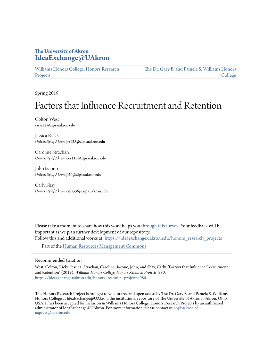 Factors That Influence Recruitment and Retention Colton West Cww32@Zips.Uakron.Edu