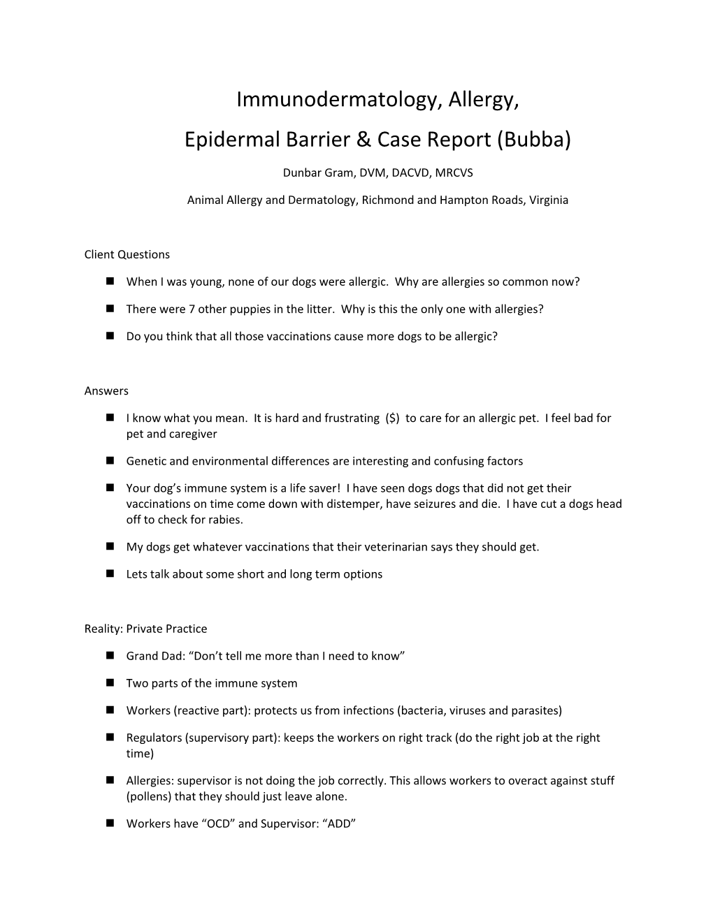 Immunodermatology, Allergy, Epidermal Barrier & Case Report (Bubba)