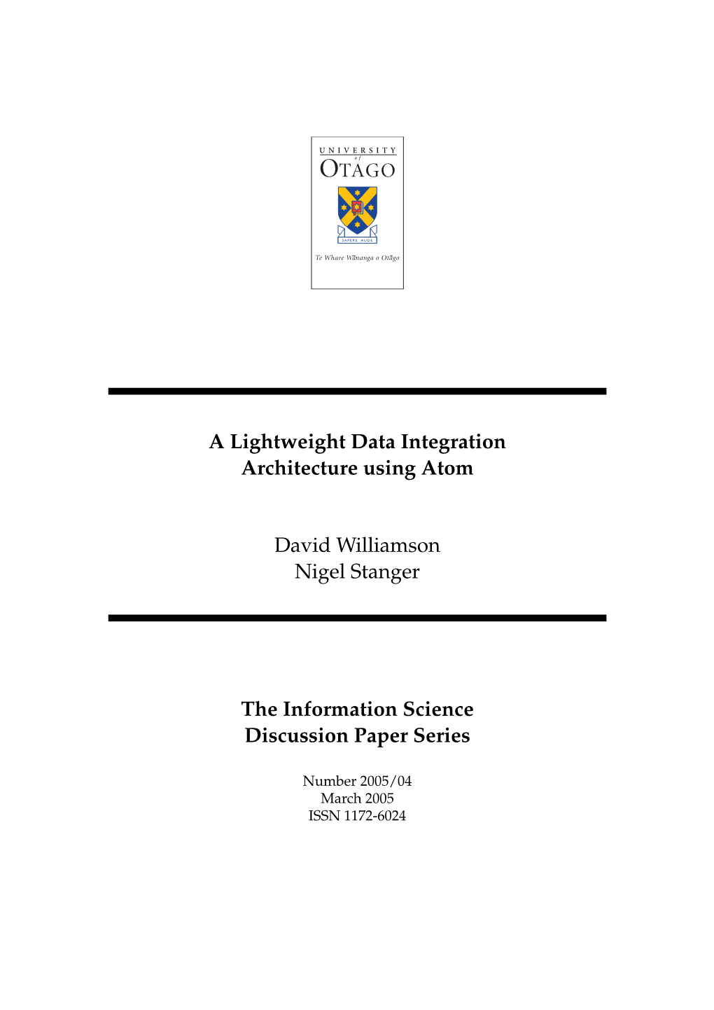A Lightweight Data Integration Architecture Using Atom David W
