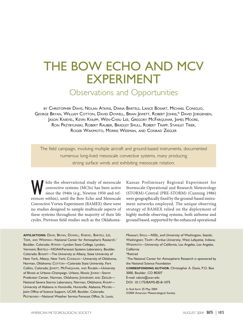 THE BOW ECHO and MCV EXPERIMENT Observations and Opportunities