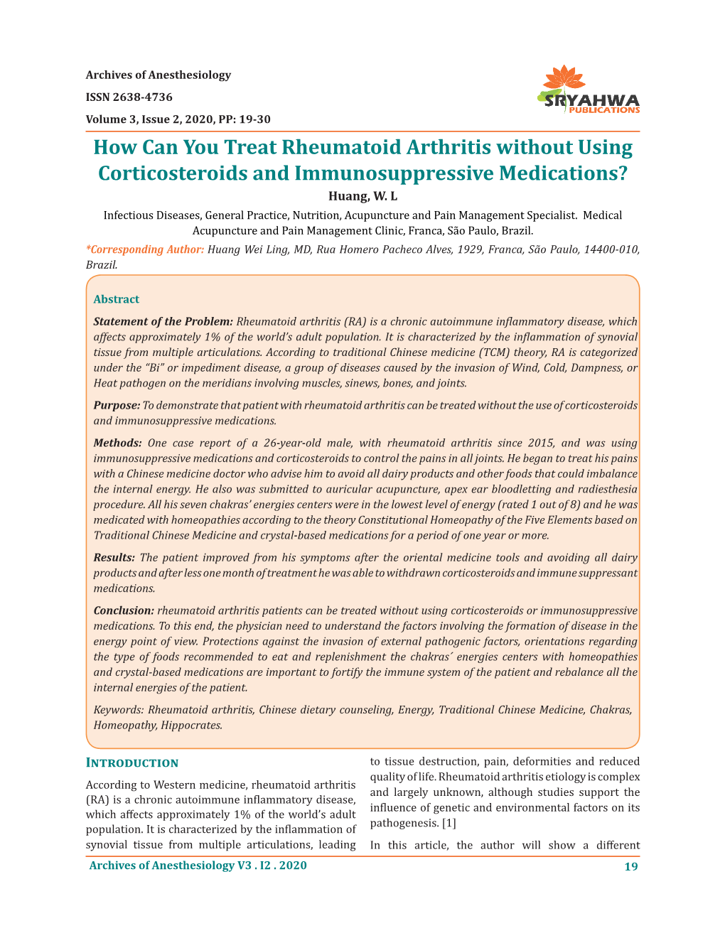 How Can You Treat Rheumatoid Arthritis Without Using Corticosteroids and Immunosuppressive Medications? Huang, W