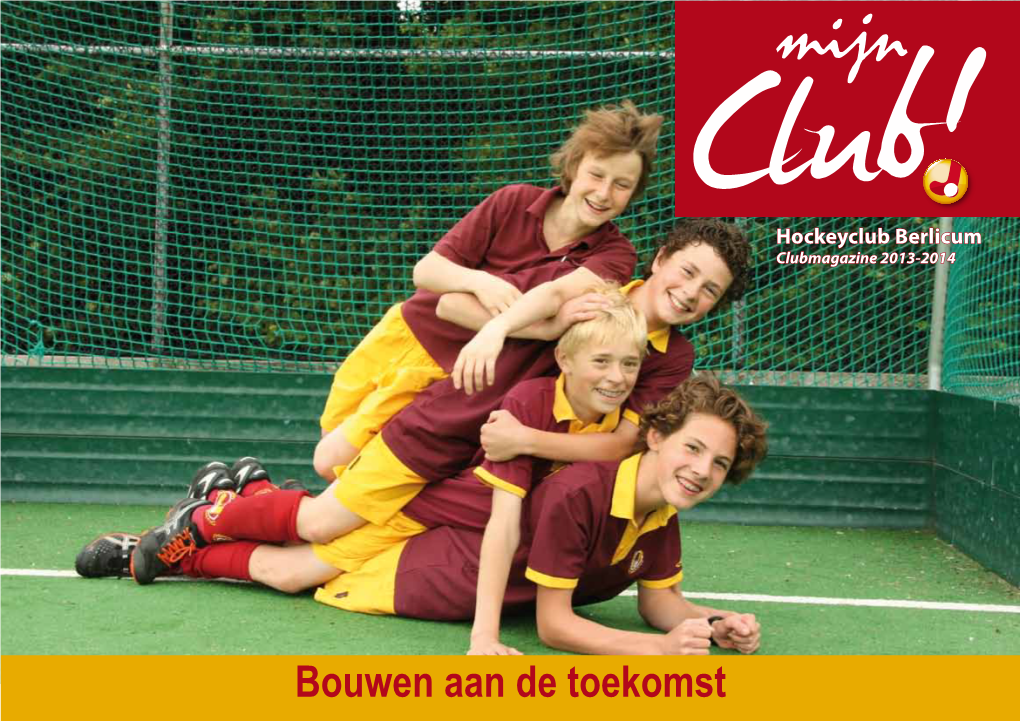 Bouwen Aan De Toekomst Onze Club Groeit Gestaag En Daar Zijn We Uiteraard Als Bestuur Erg Blij Mee