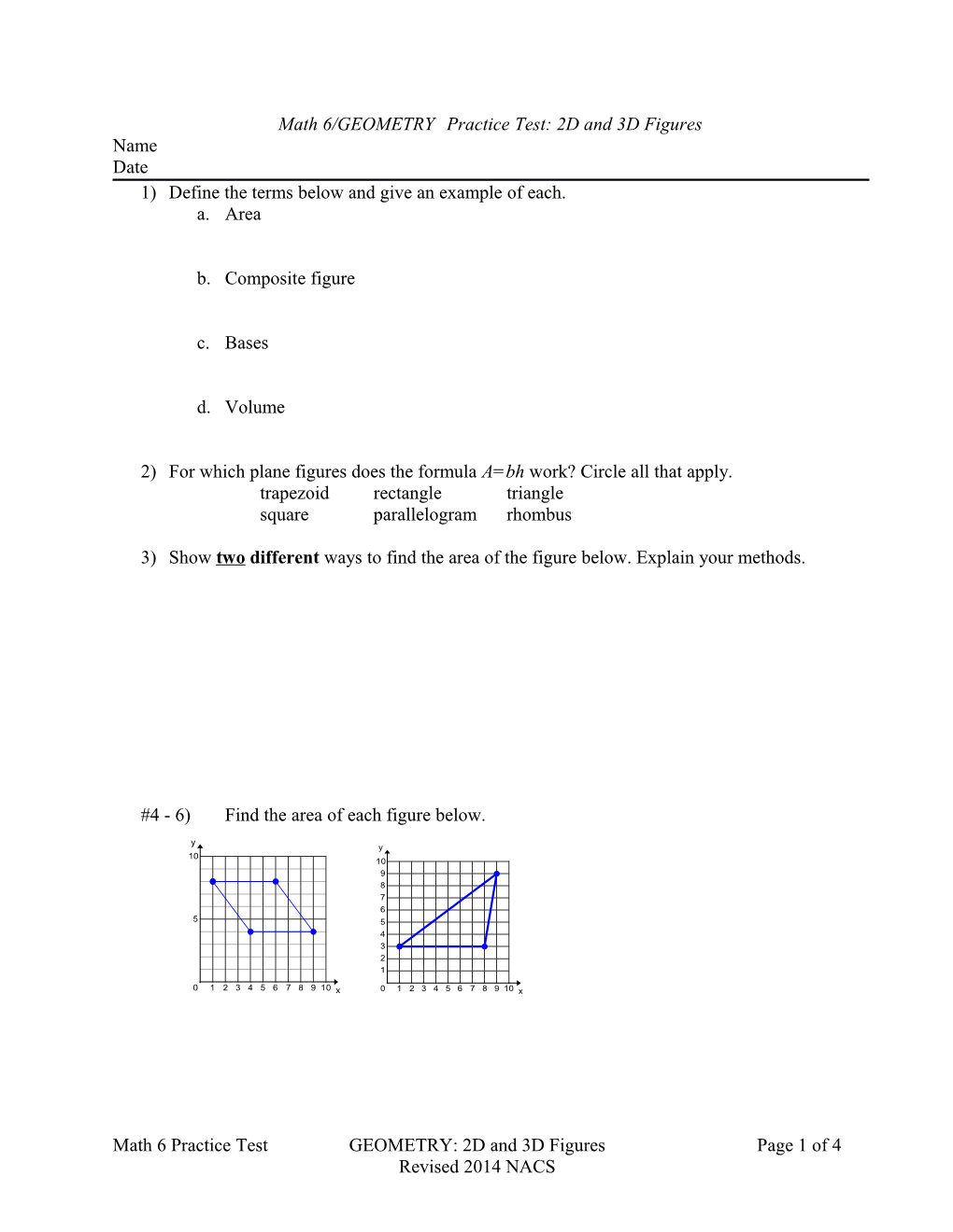 Math 6/GEOMETRY Practice Test: 2D and 3D Figures