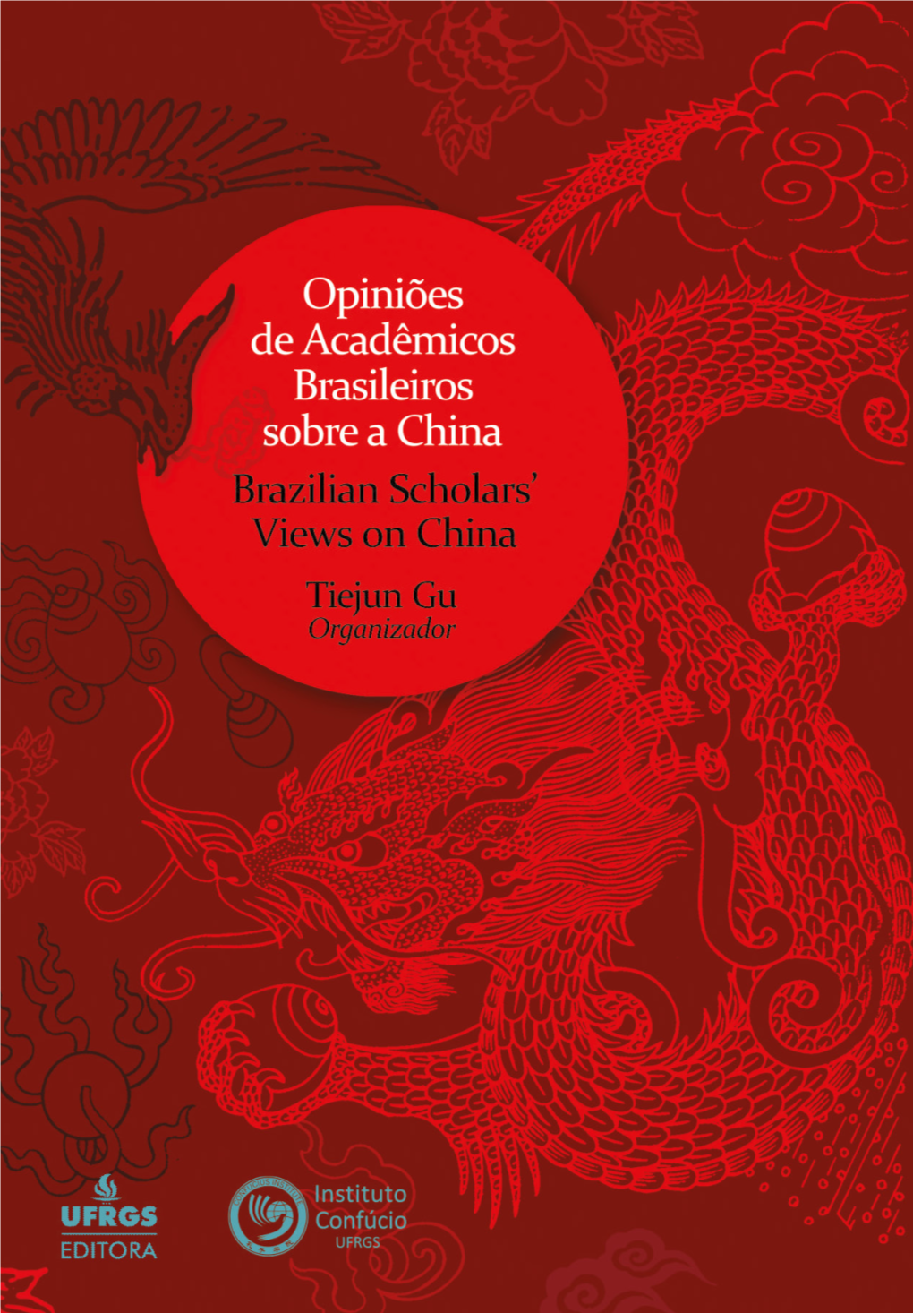 Opiniões De Acadêmicos Brasileiros Sobre a China