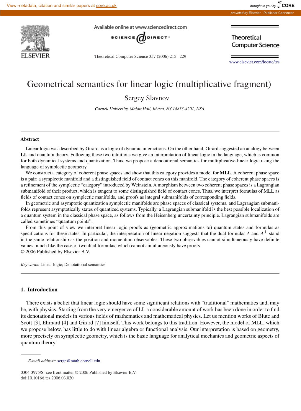 Geometrical Semantics for Linear Logic (Multiplicative Fragment) Sergey Slavnov