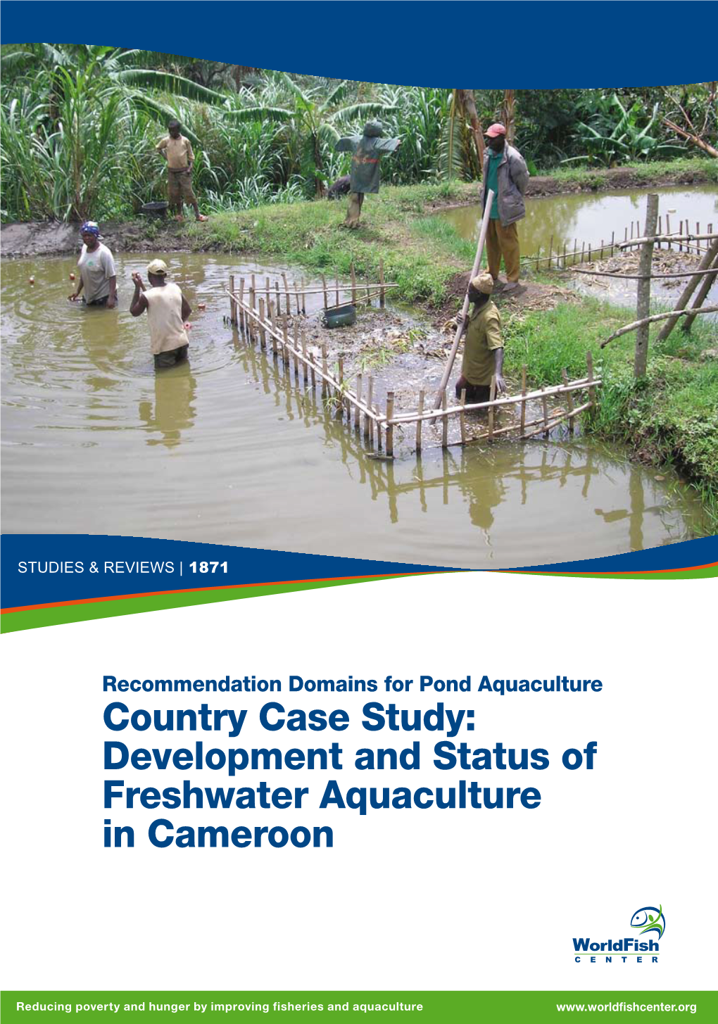 Development and Status of Freshwater Aquaculture in Cameroon in Aquaculture Freshwater of Status and Development Study: Case Country Aquaculture