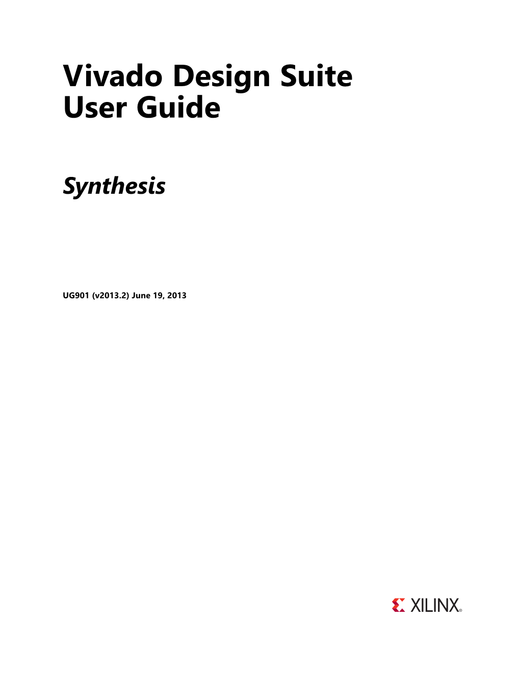 Xilinx Vivado Design Suite User Guide: Synthesis (UG901)