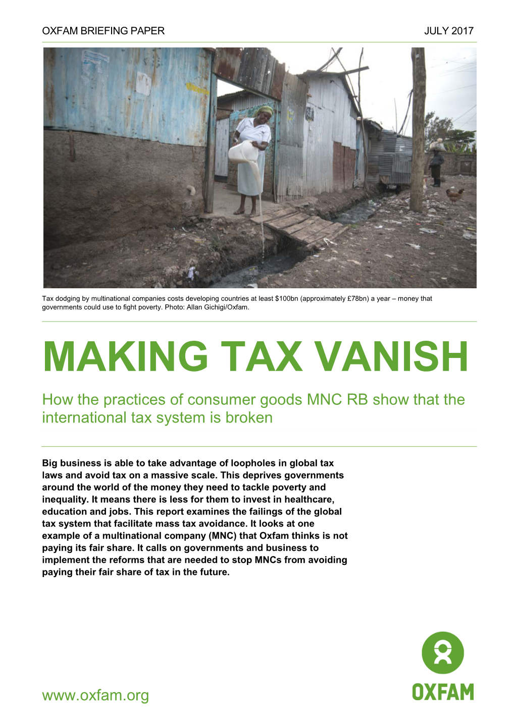 MAKING TAX VANISH How the Practices of Consumer Goods MNC RB Show That the International Tax System Is Broken