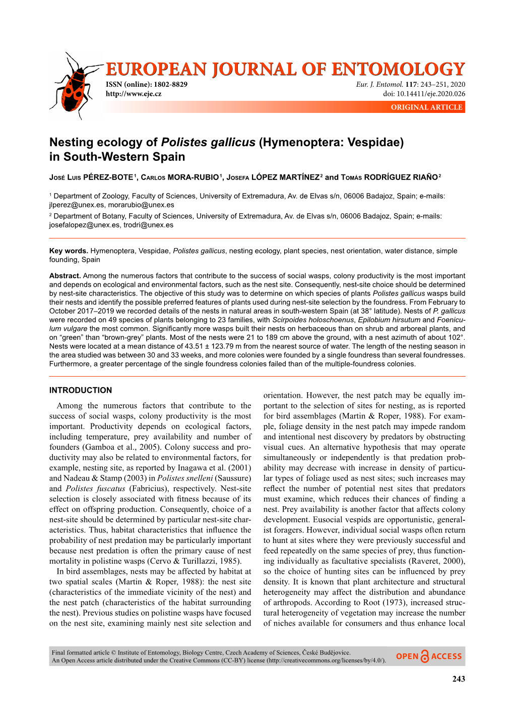 Nesting Ecology of Polistes Gallicus (Hymenoptera: Vespidae) in South-Western Spain