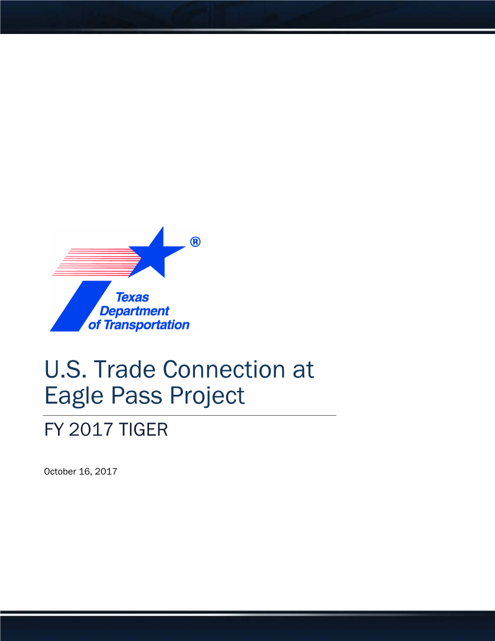 US Trade Connection at Eagle Pass Project: Narrative