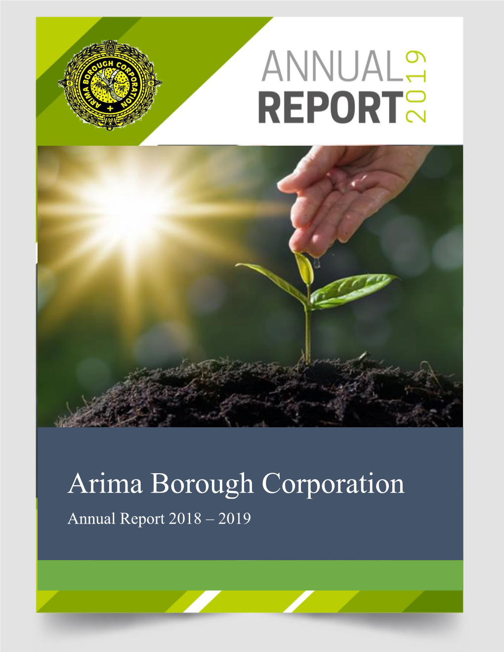 Arima Borough Corporation Annual Report 2018 – 2019
