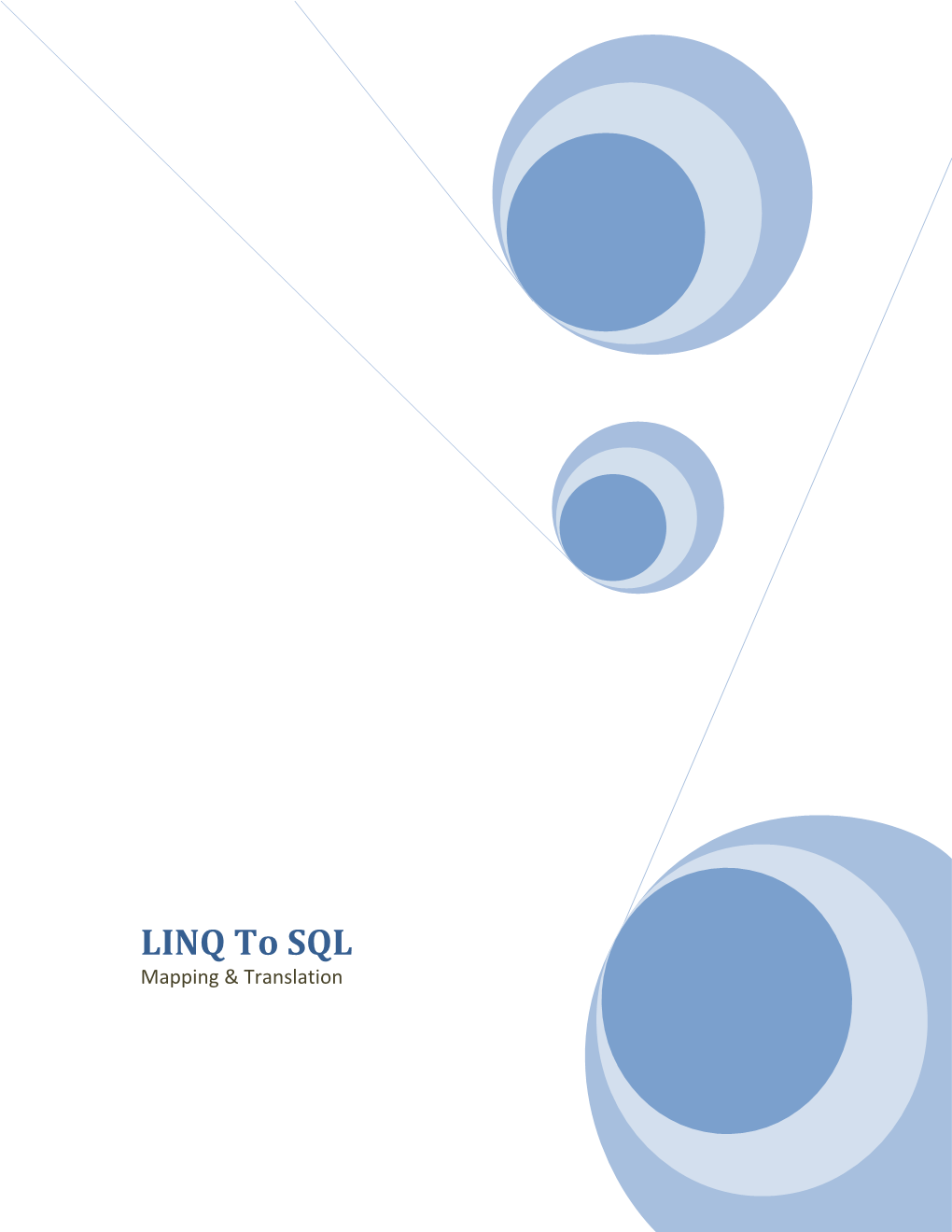 LINQ to SQL – Mapping & Translation