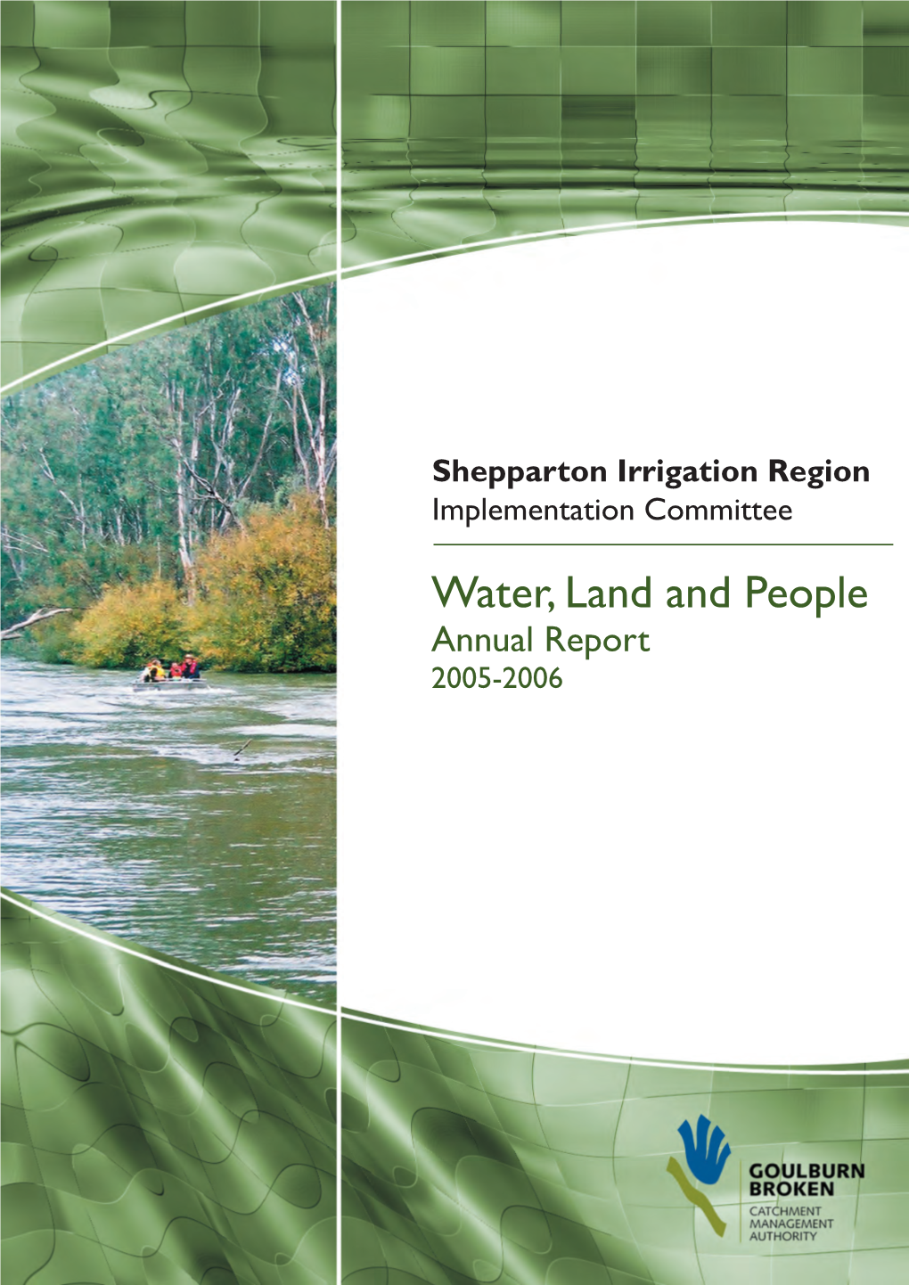 Water, Land and People Annual Report 2005-2006