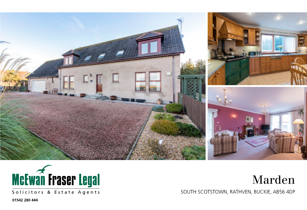 Marden SOUTH SCOTSTOWN, RATHVEN, BUCKIE, AB56 4DP 01542 280 444 South Scotstown, RATHVEN, BUCKIE, AB56 4DP