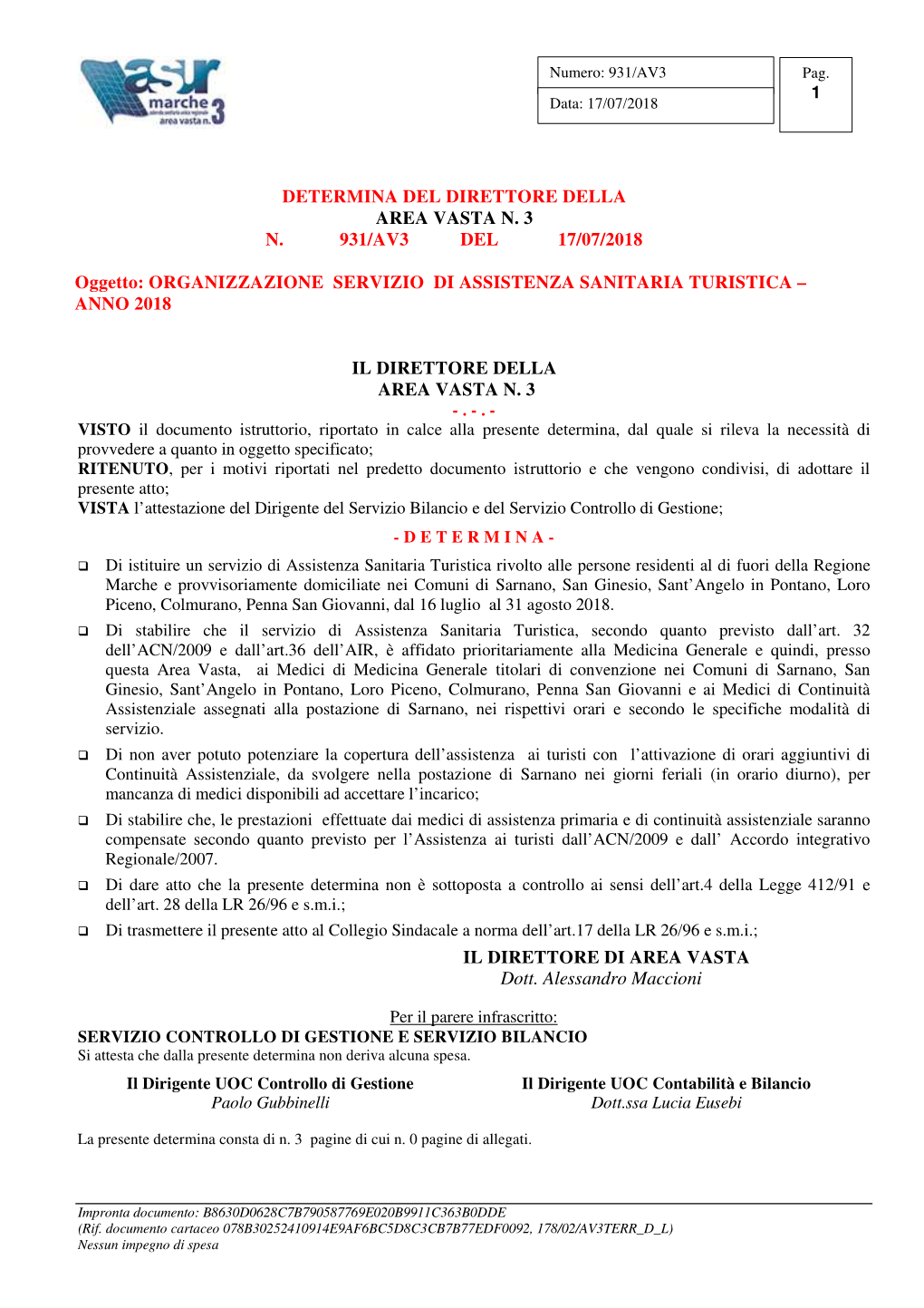 Determina Del Direttore Della Area Vasta N. 3 N. 931/Av3 Del 17/07/2018