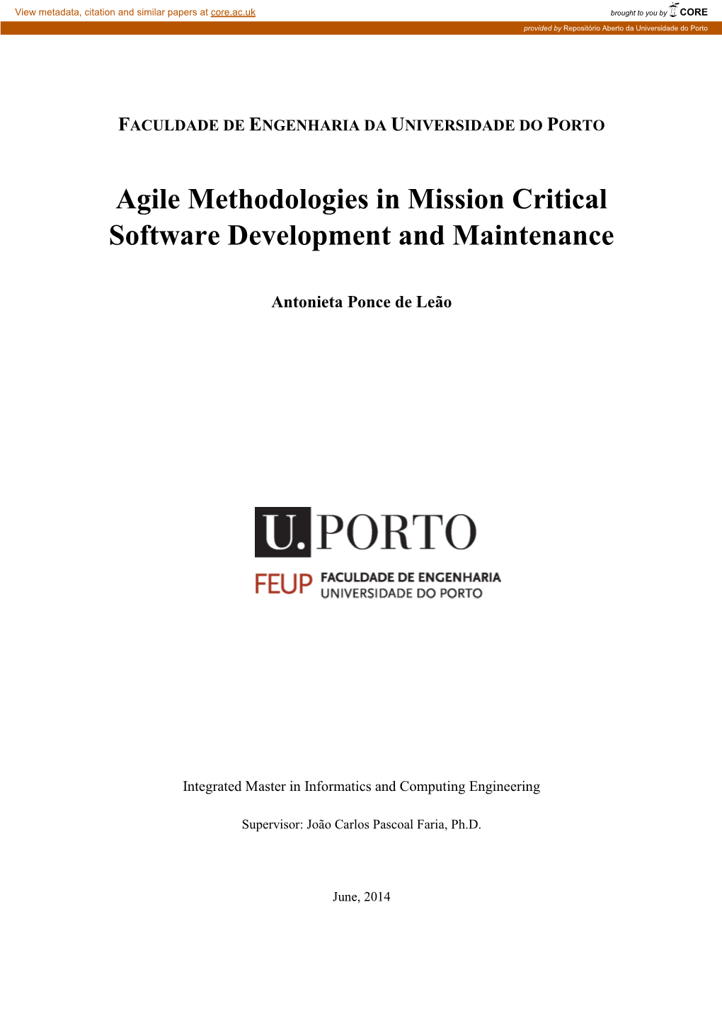 Agile Methodologies in Mission Critical Software Development and Maintenance