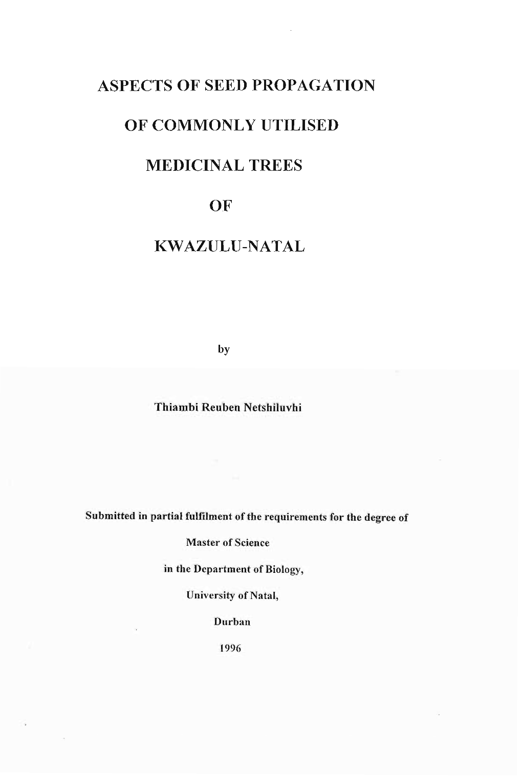 Aspects of Seed Propagation of Commonly Utilised