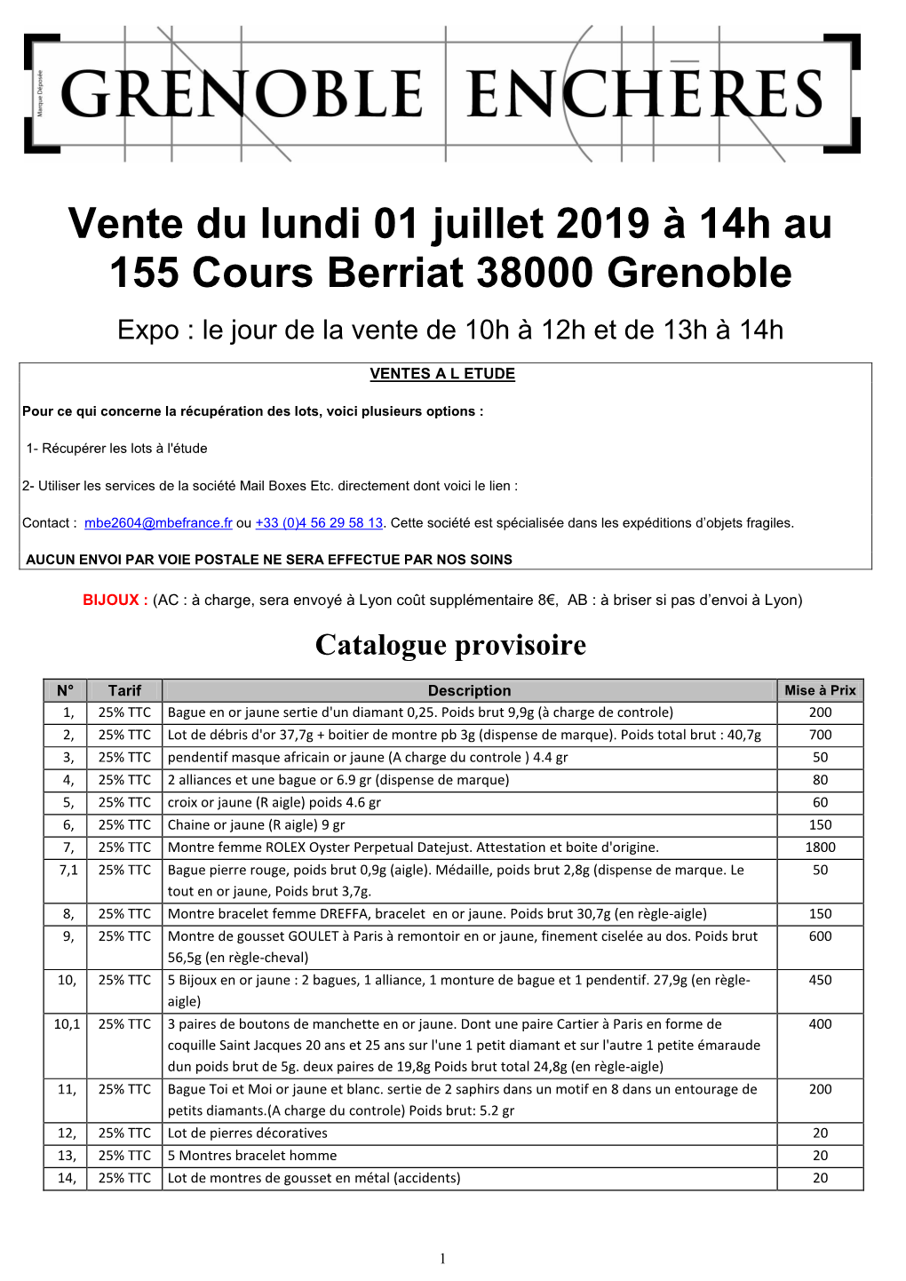 Vente Du Lundi 01 Juillet 2019 À 14H Au 155 Cours Berriat 38000 Grenoble