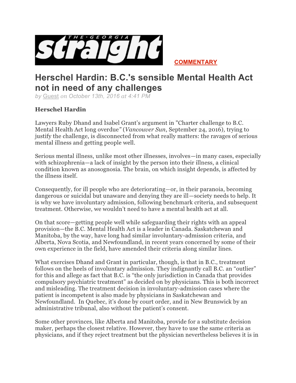 Herschel Hardin: B.C.'S Sensible Mental Health Act Not in Need of Any Challenges by Guest on October 13Th, 2016 at 4:41 PM