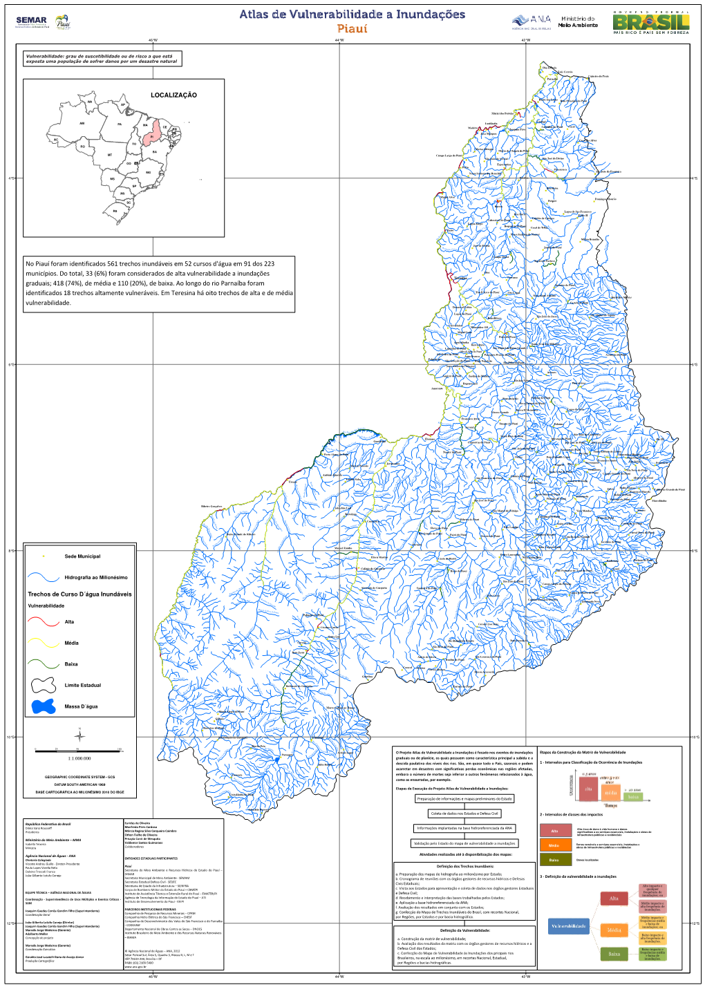 No Piauí Foram Identificados 561 Trechos Inundáveis Em 52 Cursos D'água Em 91 Dos 223 E R Ia C H C O Altos Ia Ho R D R .! F a O S I Municípios