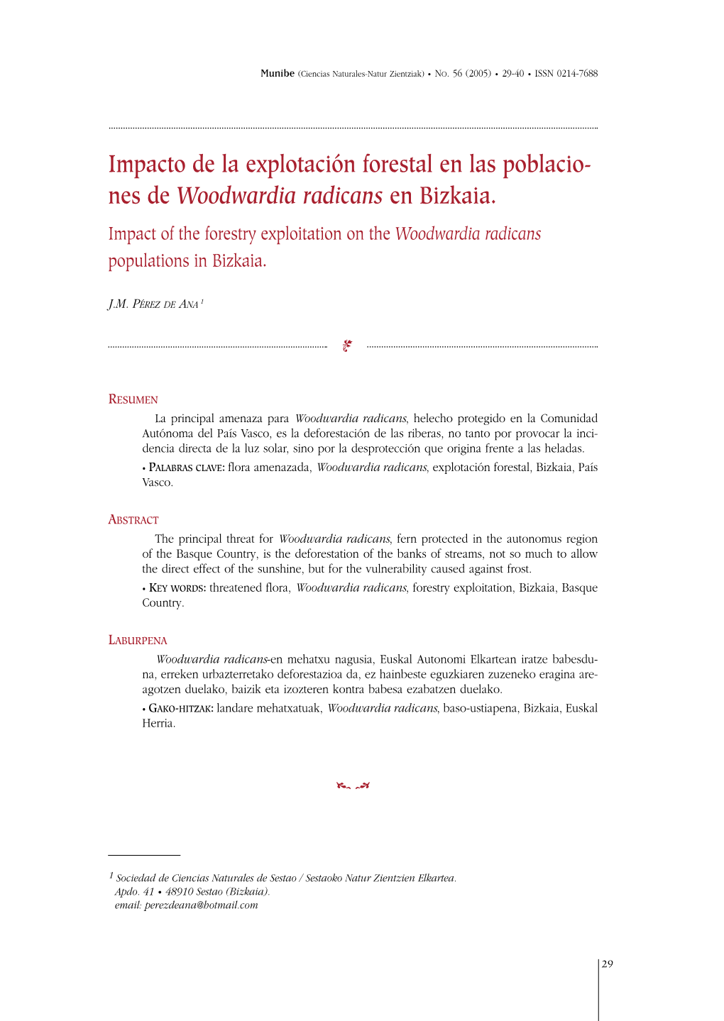 Nes De Woodwardia Radicans En Bizkaia. Impact of the Forestry Exploitation on the Woodwardia Radicans Populations in Bizkaia