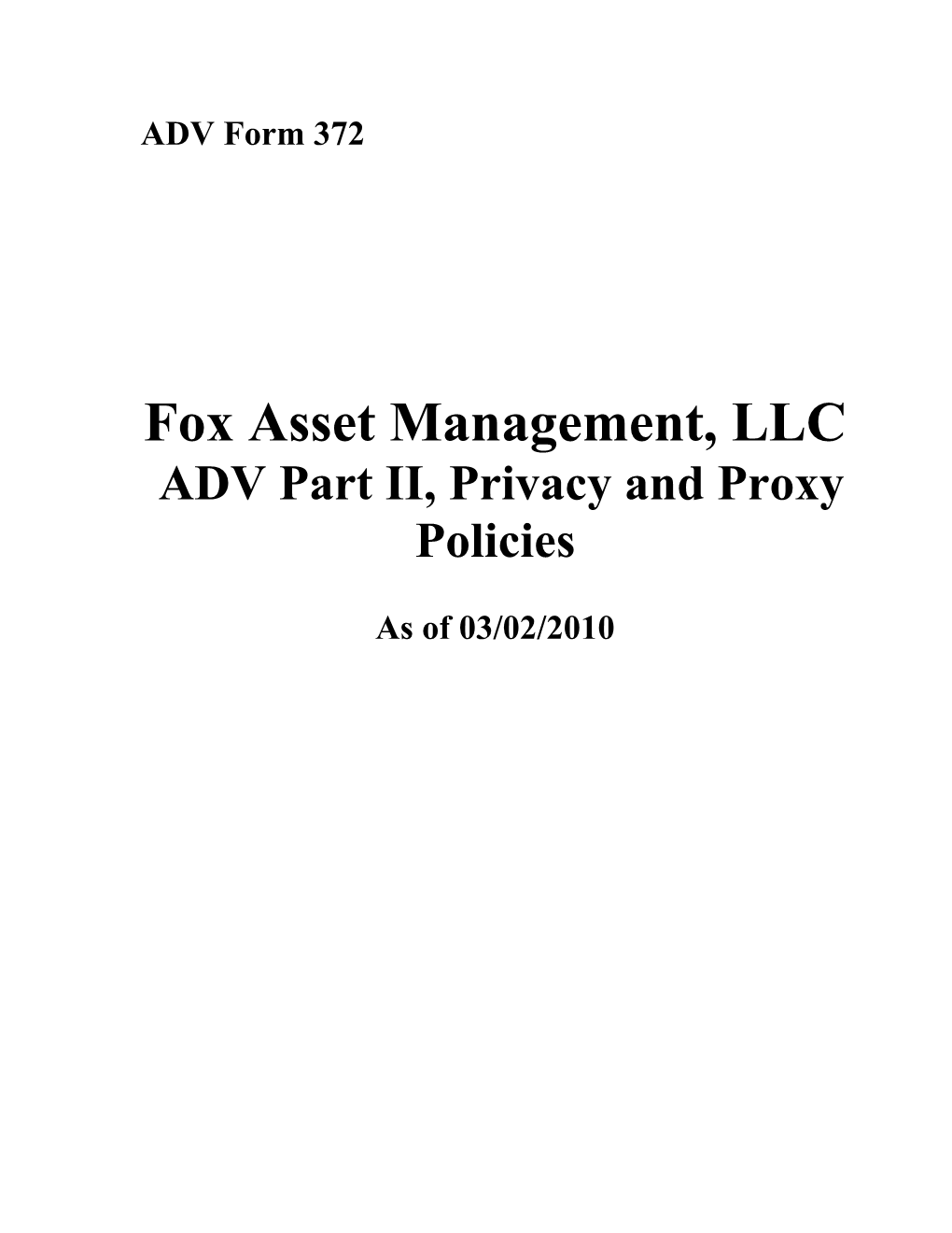 Fox Asset Management, LLC ADV Part II, Privacy and Proxy Policies