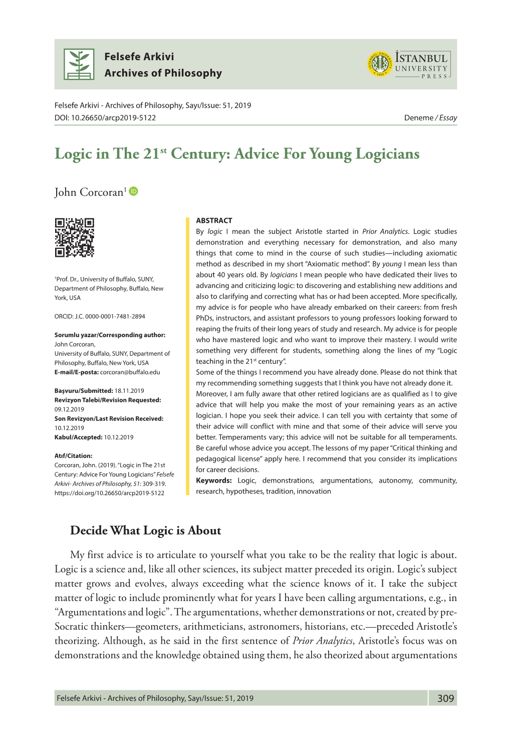 Logic in the 21St Century: Advice for Young Logicians