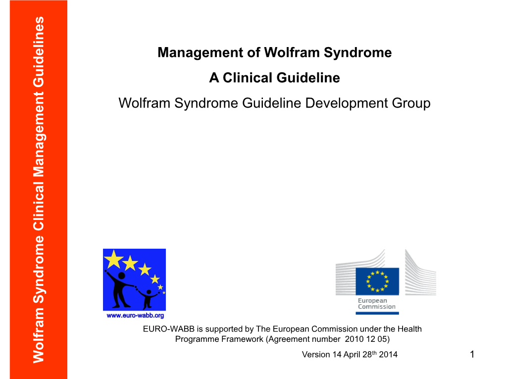 Management of Wolfram Syndrome. a Clinical Guideline