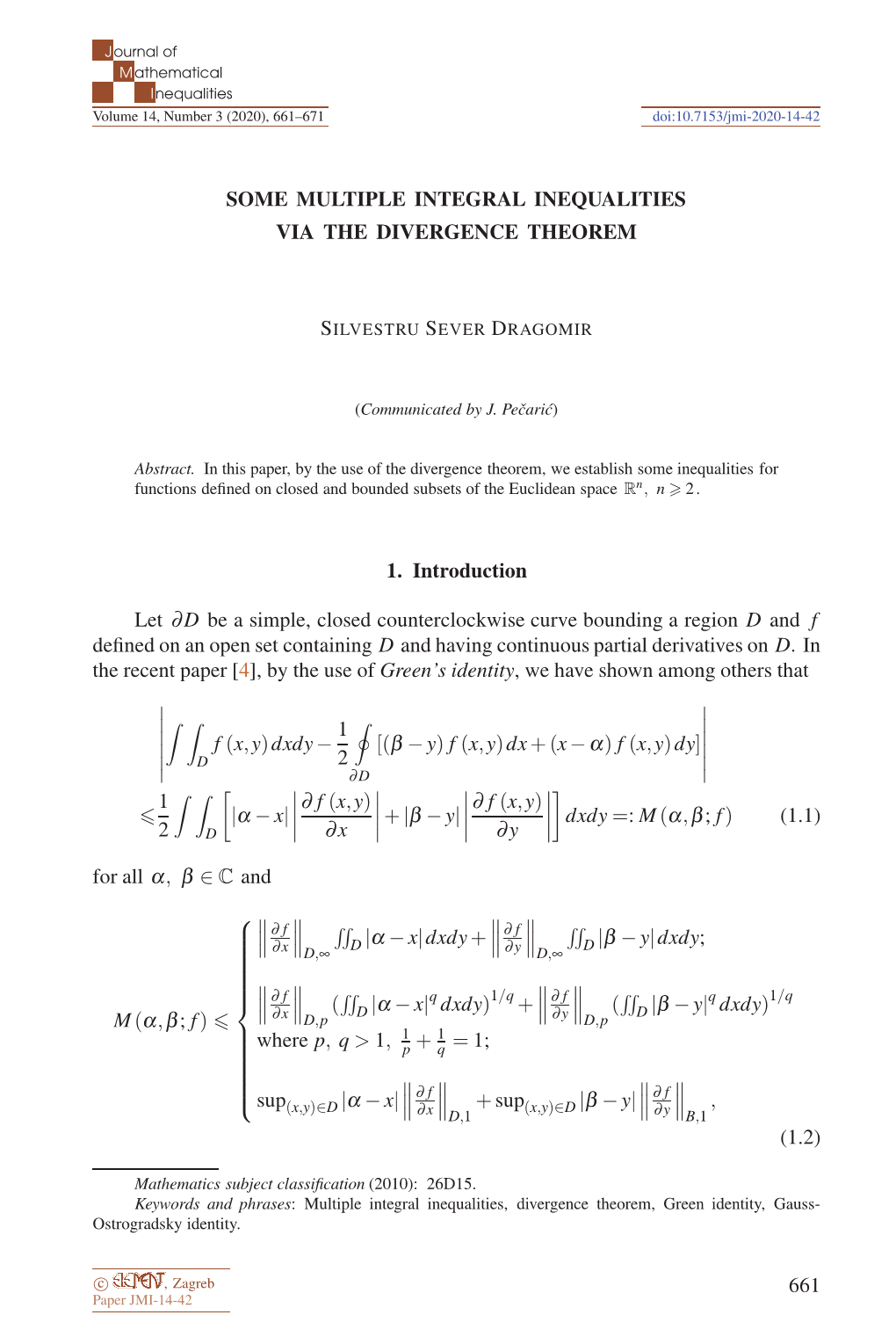 Some Multiple Integral Inequalities Via the Divergence Theorem