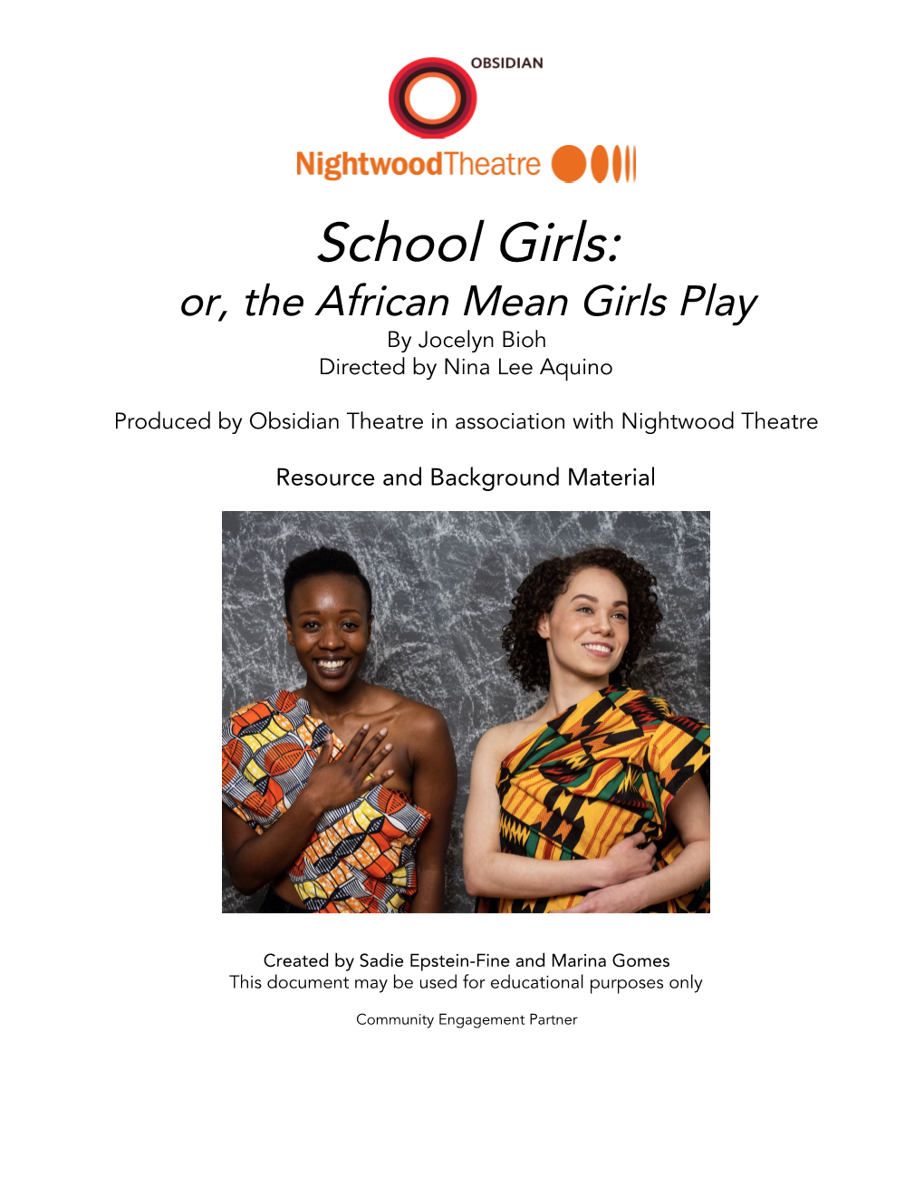 School Girls: Or, the African Mean Girls Play by Jocelyn Bioh Directed by Nina Lee Aquino