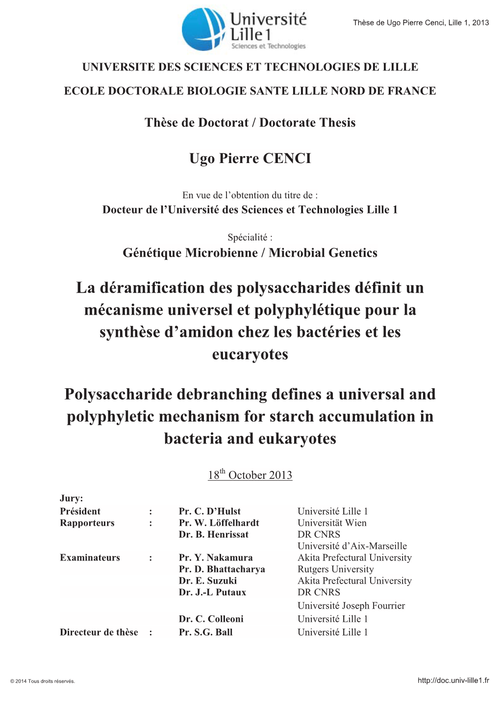 La Déramification Des Polysaccharides Définit Un Mécanisme Universel Et Polyphylétique Pour La Synthèse D’Amidon Chez Les Bactéries Et Les Eucaryotes