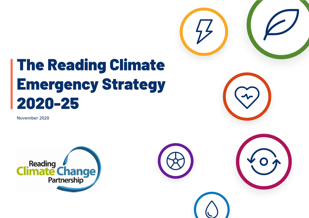 The Reading Climate Emergency Strategy 2020-25 November 2020 TABLE of CONTENTS