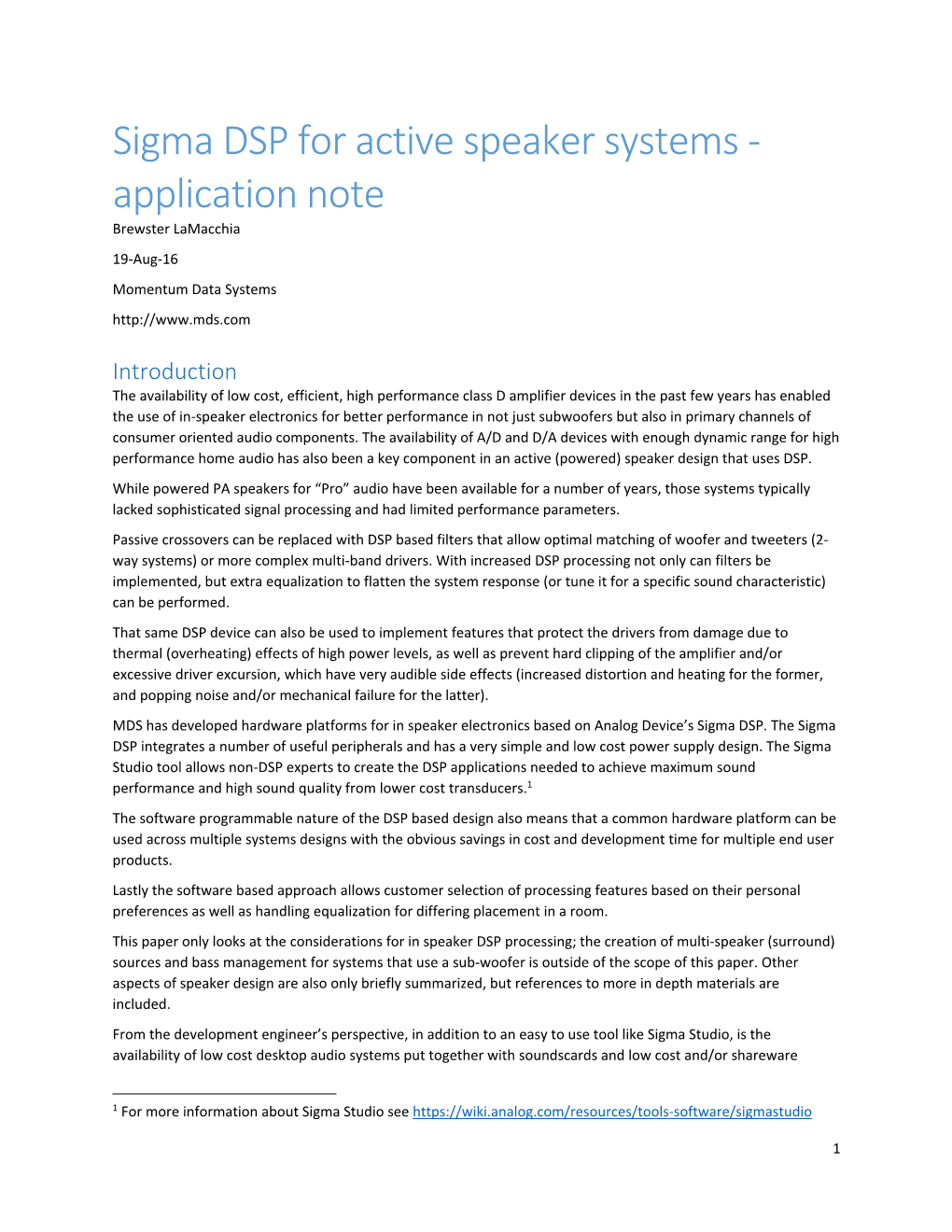 Sigma DSP for Active Speaker Systems ‐ Application Note Brewster Lamacchia 19‐Aug‐16 Momentum Data Systems