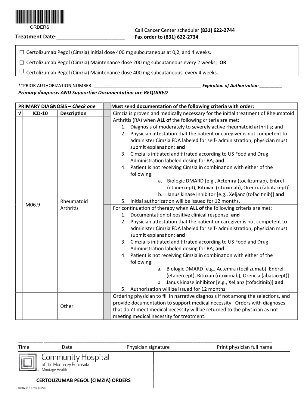 Certolizumab Pegol (Cimzia) Ini�Al Dose 400 Mg Subcutaneous at 0,2, and 4 Weeks