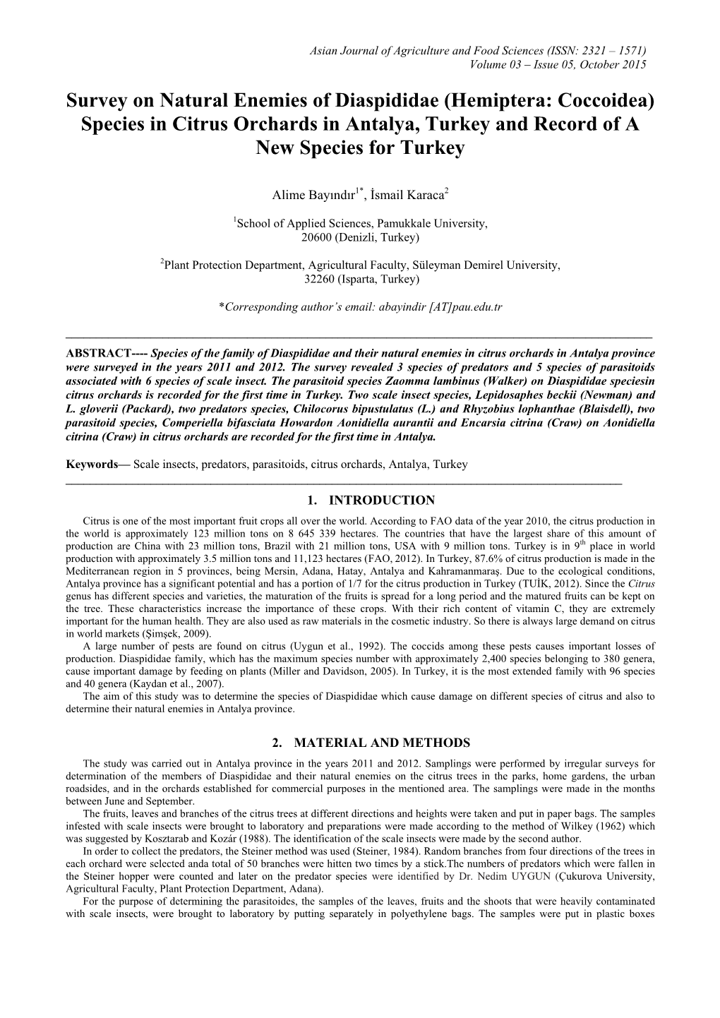 Survey on Natural Enemies of Diaspididae (Hemiptera: Coccoidea) Species in Citrus Orchards in Antalya, Turkey and Record of a New Species for Turkey