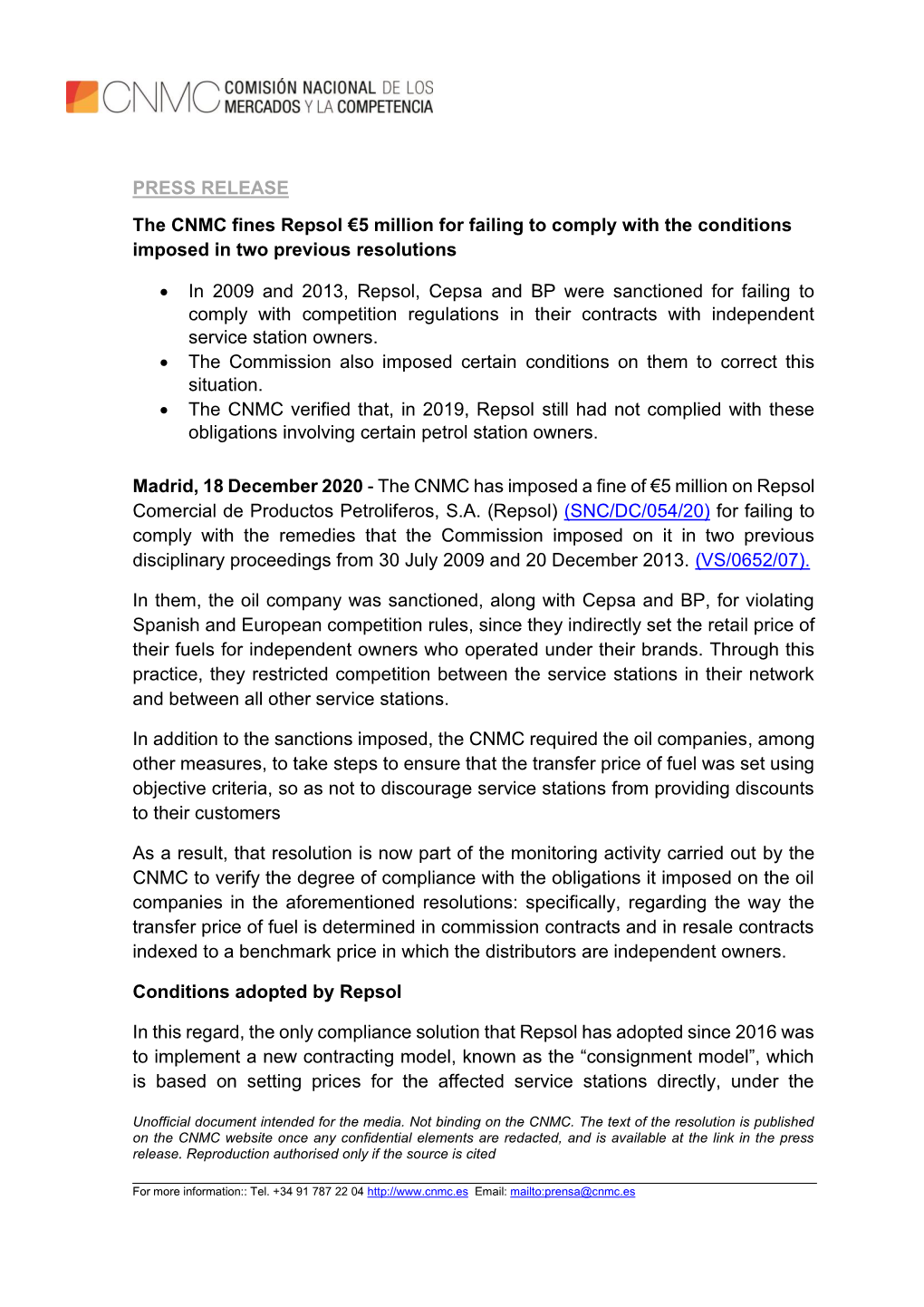 PRESS RELEASE the CNMC Fines Repsol €5 Million for Failing to Comply with the Conditions Imposed in Two Previous Resolutions