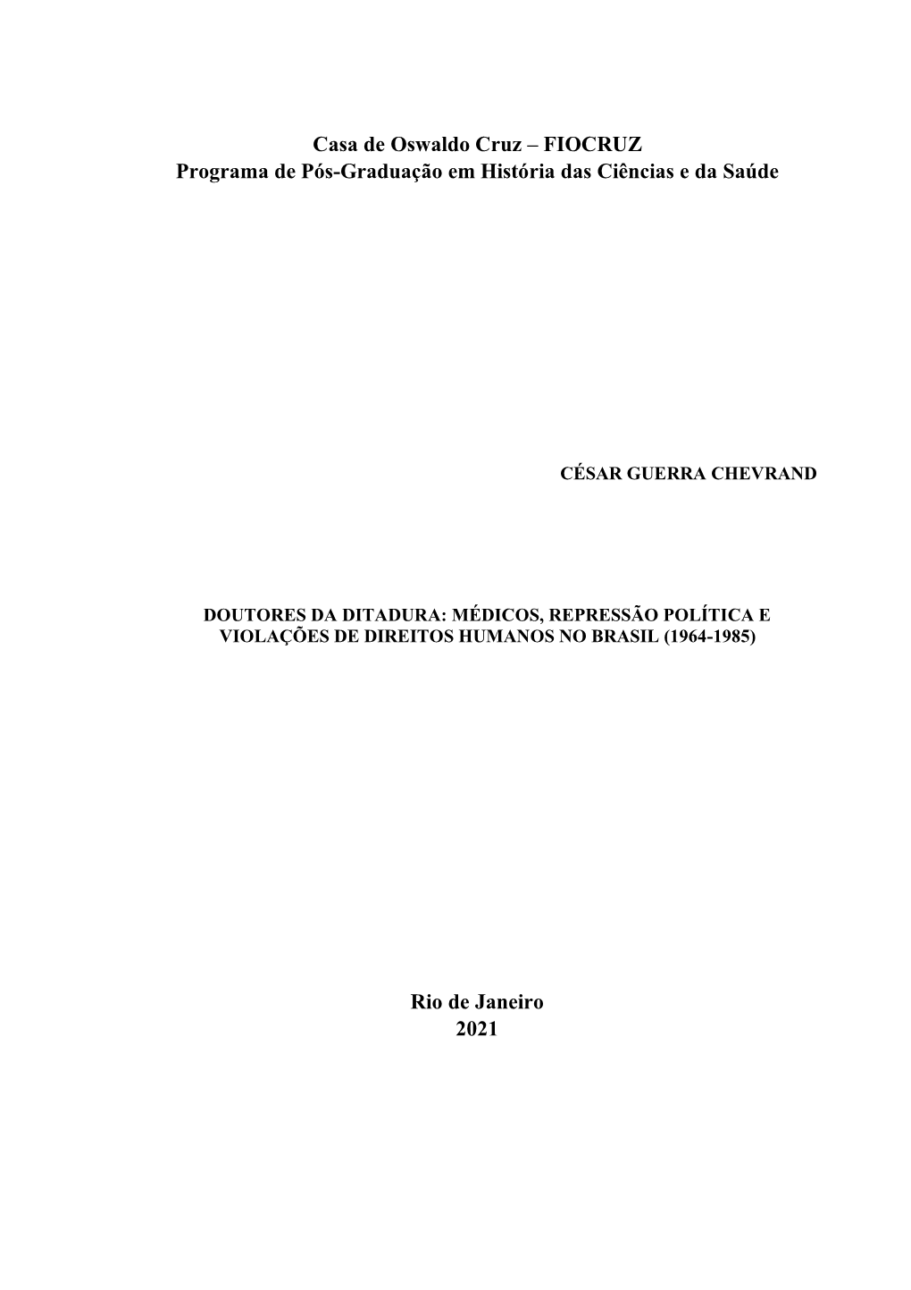 Casa De Oswaldo Cruz – FIOCRUZ Programa De Pós-Graduação Em História Das Ciências E Da Saúde