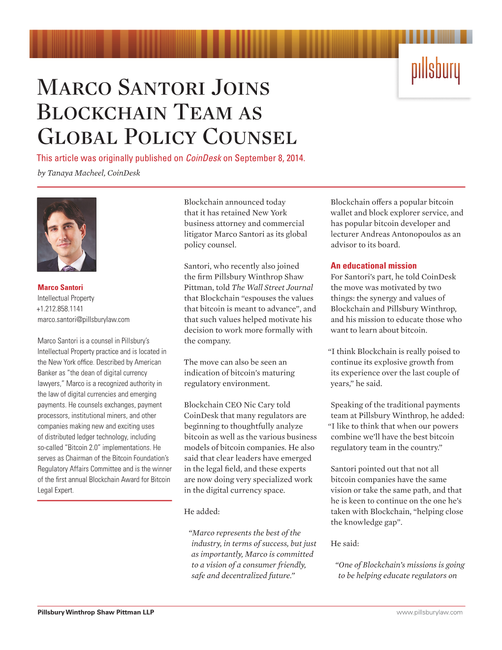 Marco Santori Joins Blockchain Team As Global Policy Counsel This Article Was Originally Published on Coindesk on September 8, 2014