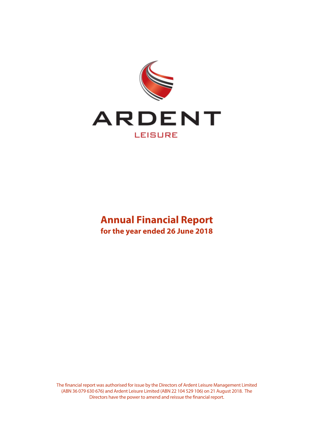 Annual Financial Report for the Year Ended 26 June 2018