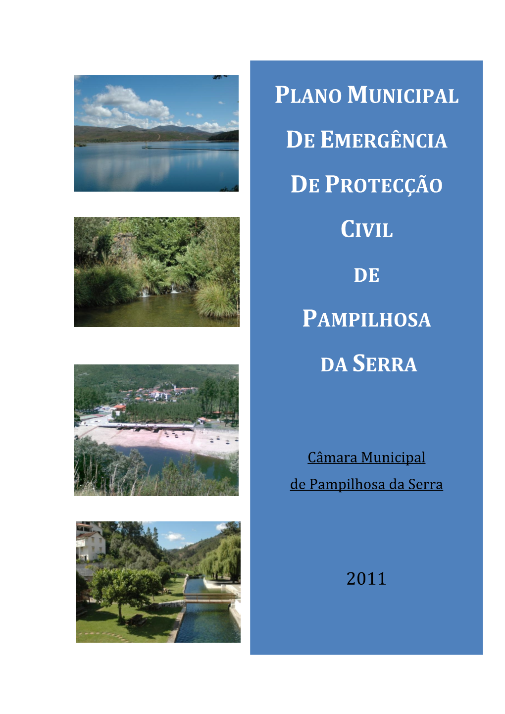 Plano Municipal De Emergência De Protecção Civil De Pampilhosa Da Serra