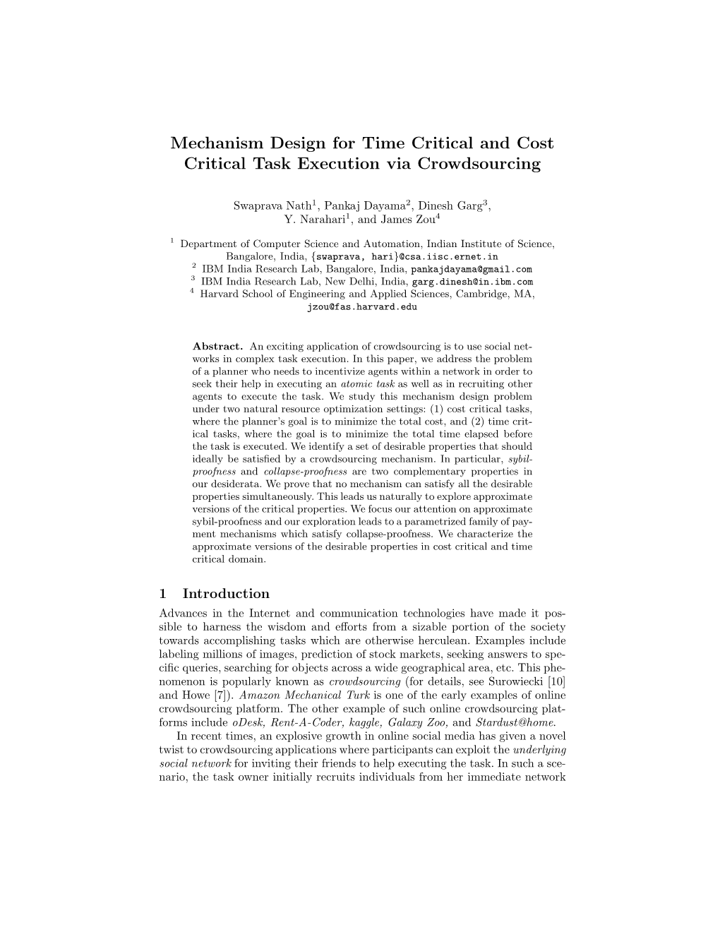 Mechanism Design for Time Critical and Cost Critical Task Execution Via Crowdsourcing