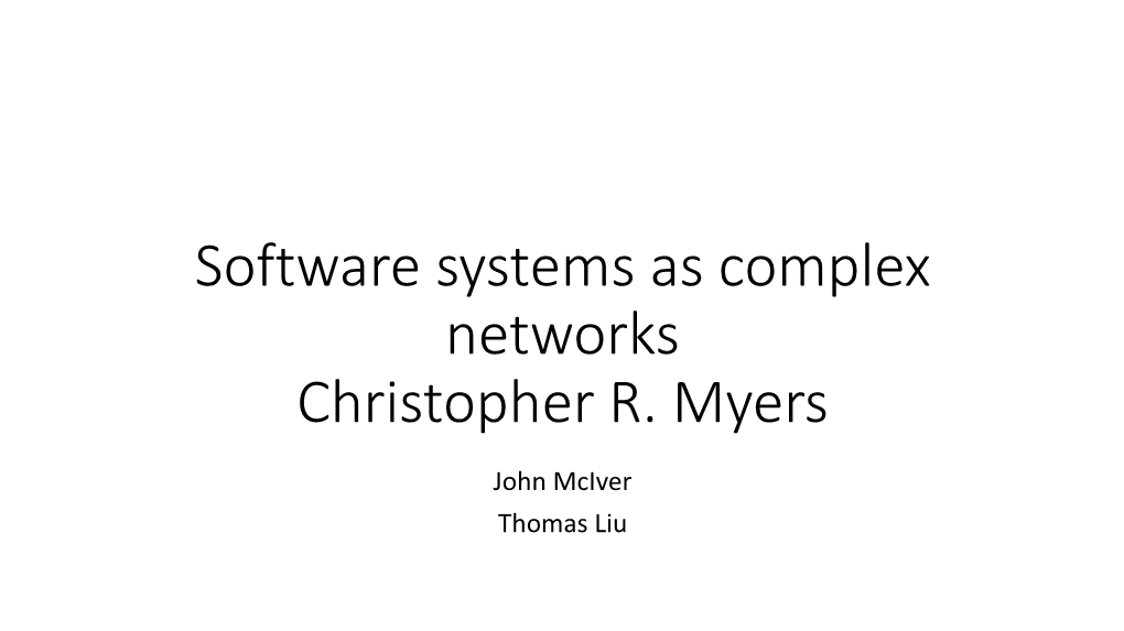 Software Systems As Complex Networks: Structure, Function, and Evolvability of Software Collaboration Graphs, 2003