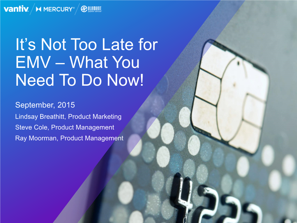 It's Not Too Late for EMV – What You Need to Do Now!