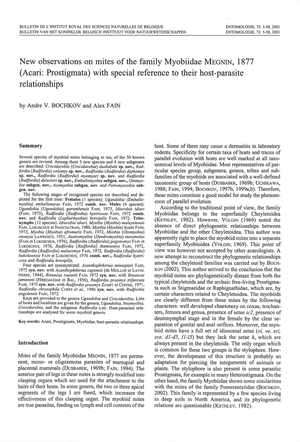 New Observations on Mites of the Family Myobiidae MEGNIN, 1877 (Acari: Prostigmata) with Special Reference to Their Host-Parasite Relationships