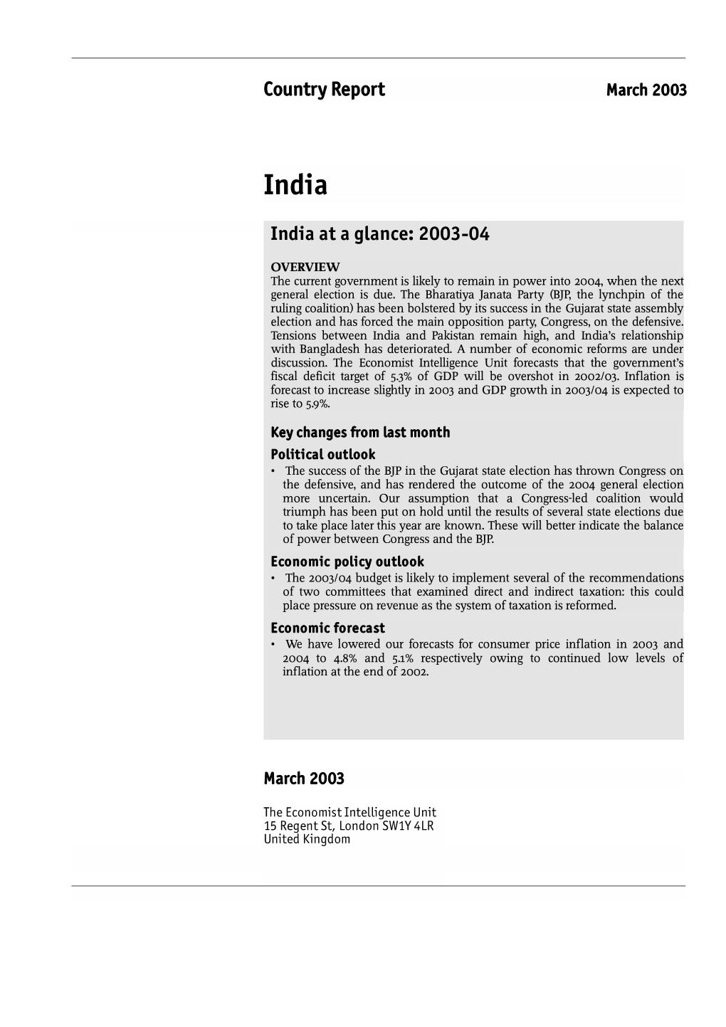 Country Report India at a Glance: 2003-04