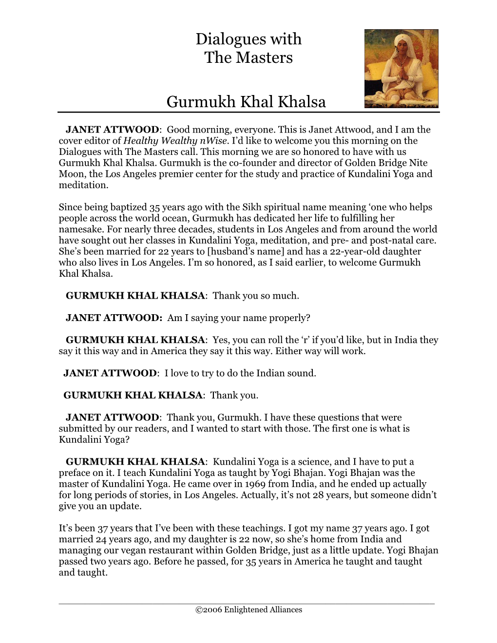 Dialogues with the Masters Gurmukh Khal Khalsa