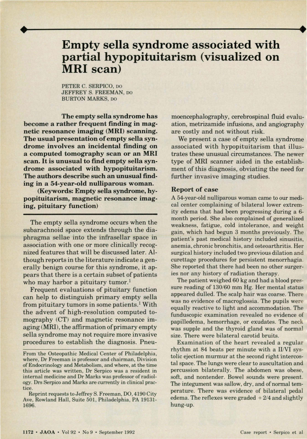 Empty Sella Syndrome Associated with Partial Hypopituitarism (Visualized on MRI Scan)