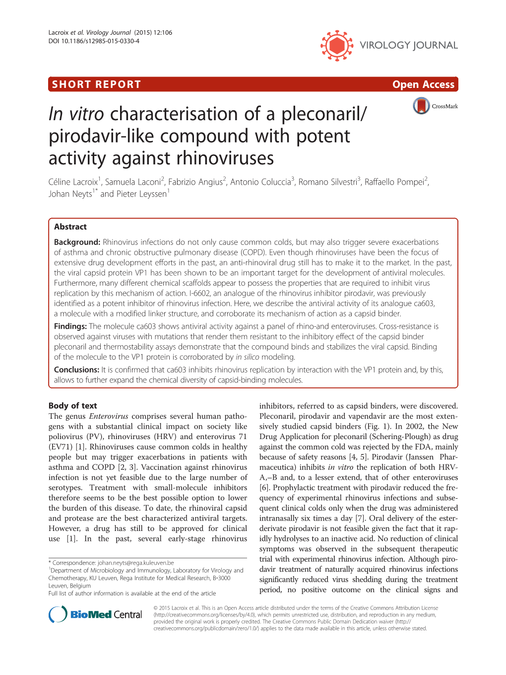 In Vitro Characterisation of a Pleconaril/Pirodavir-Like Compound with Potent Activity Against Rhinoviruses