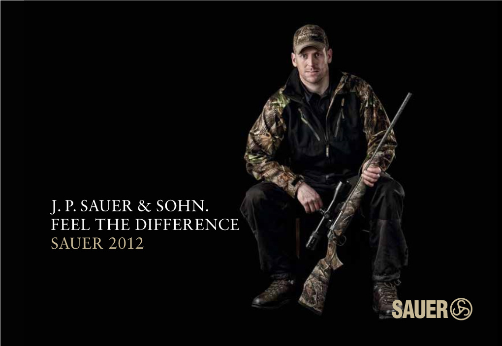 J. P. Sauer & Sohn. Feel the Difference Sauer 2012